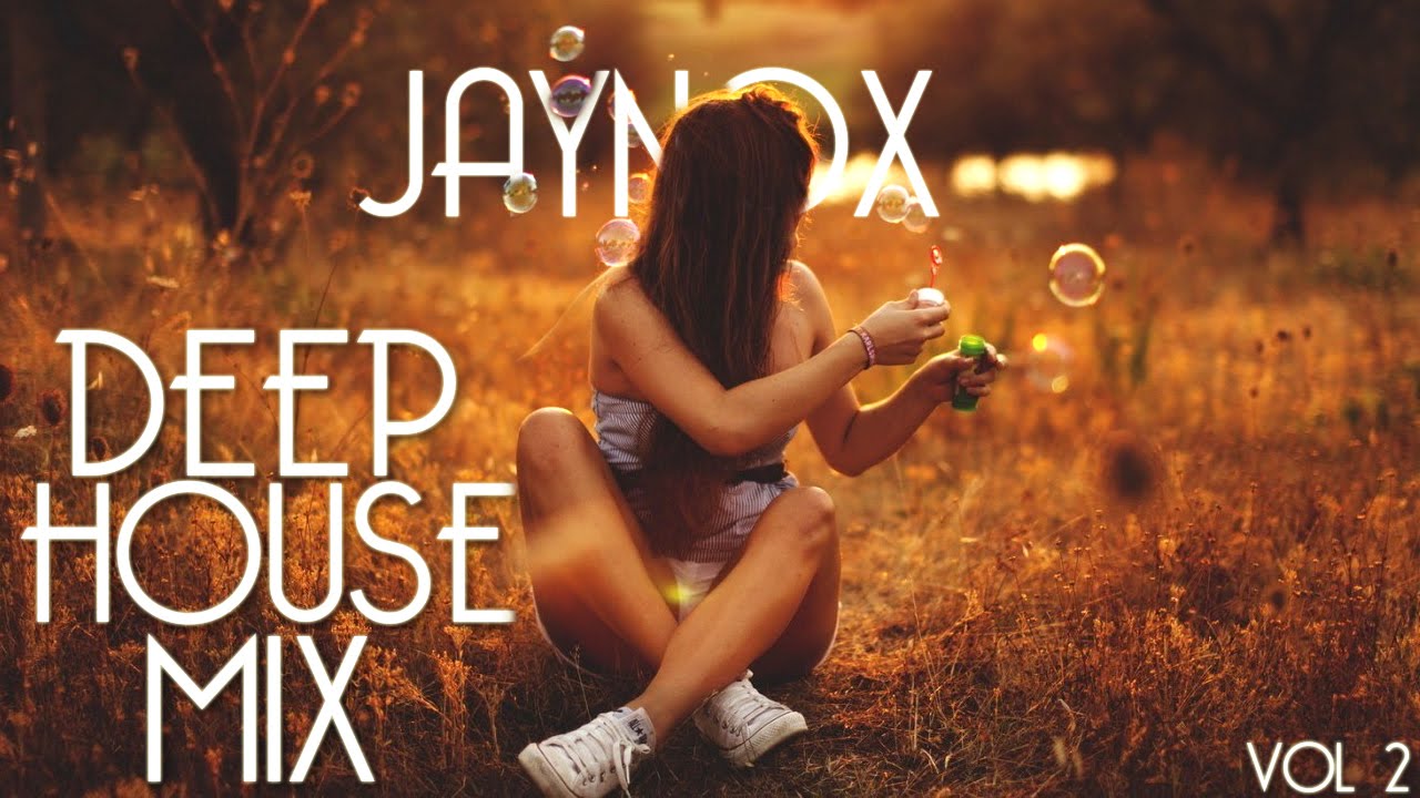 Deep House mix Vol. 2 // Jaynox