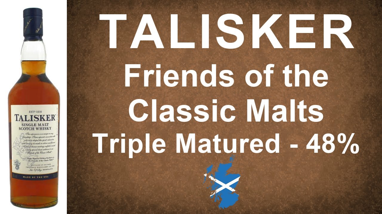 Talisker Friends of the Classic Malts Triple Matured with 48% ABV Review Scotch from WhiskyJason