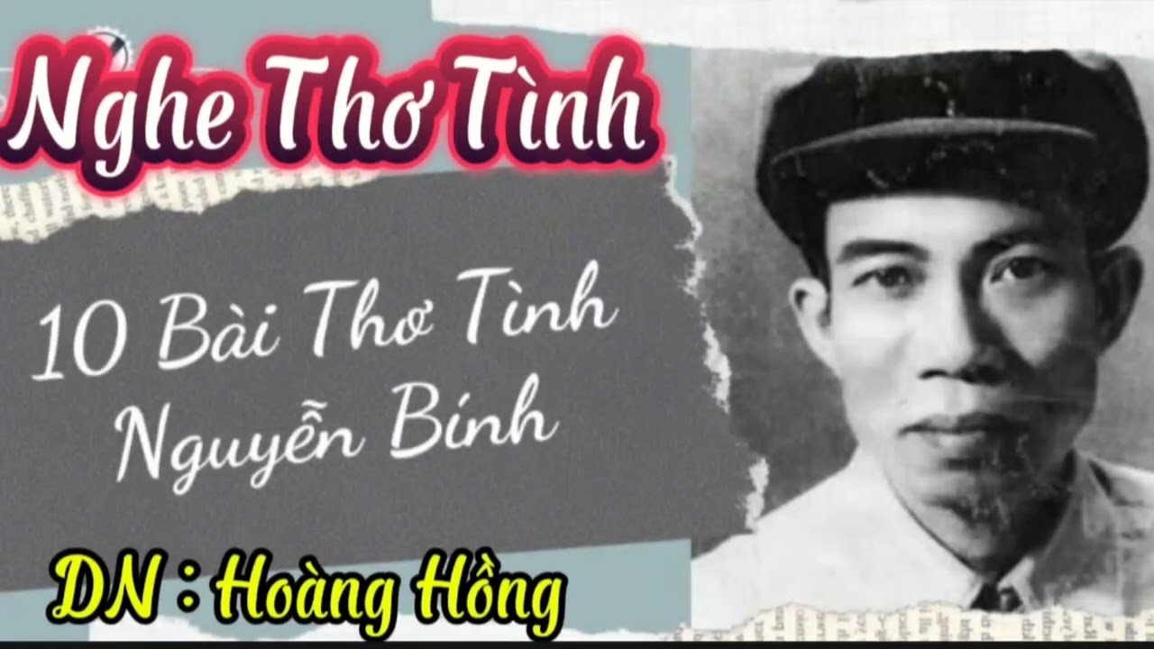 10 Bài THƠ TÌNH HAY BẤT HỦ của NGuyễn Bính - Hoàng Hồng