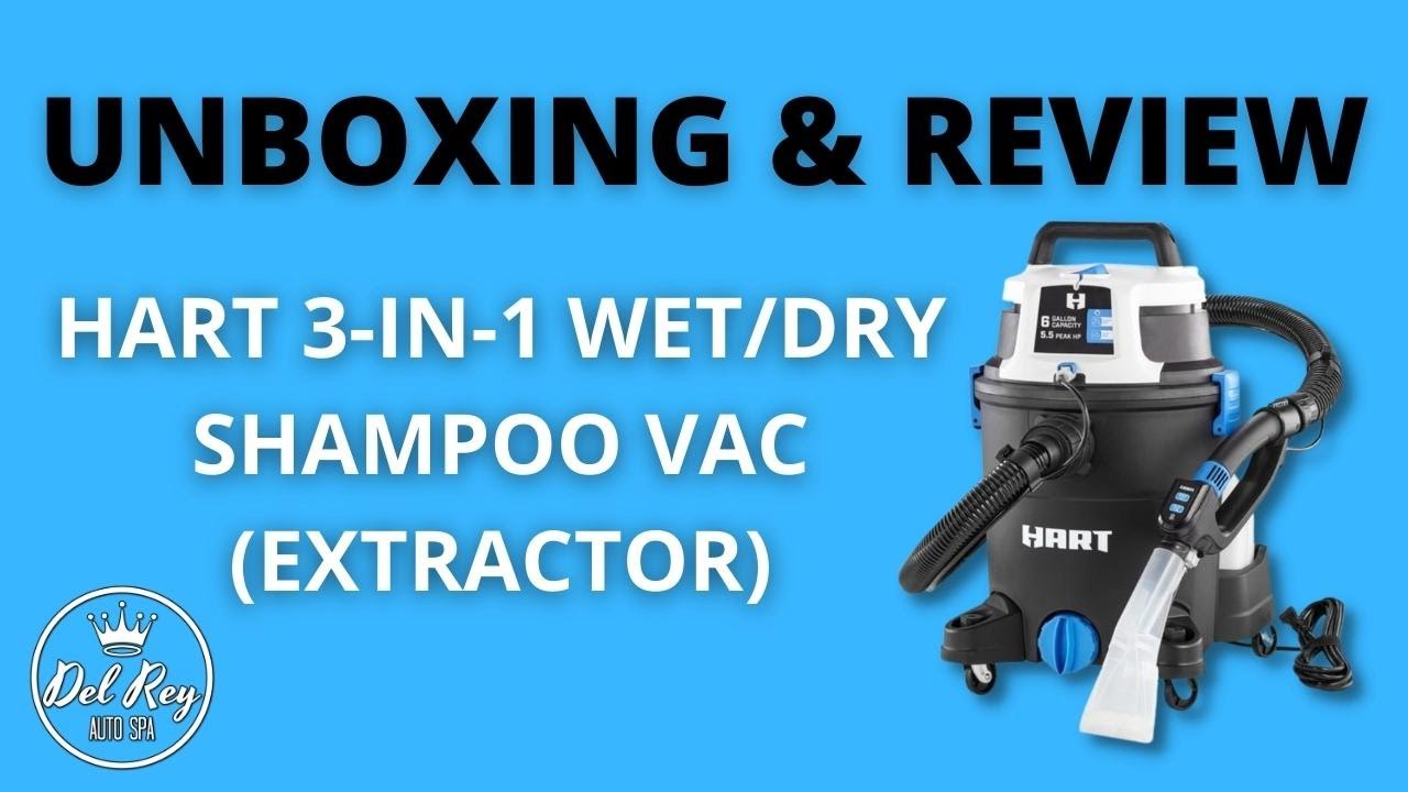 HART 3-in-1 Wet/Dry Shampoo Vac, 6 Gallon 5.5 Peak HP Vacuum Extractor UNBOXING & REVIEW