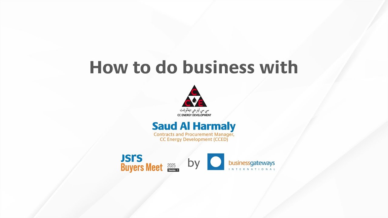 How to Do Business with CC Energy Development | Saud Al Harmaly | JSRS Buyers Meet 2025 (Session 1)