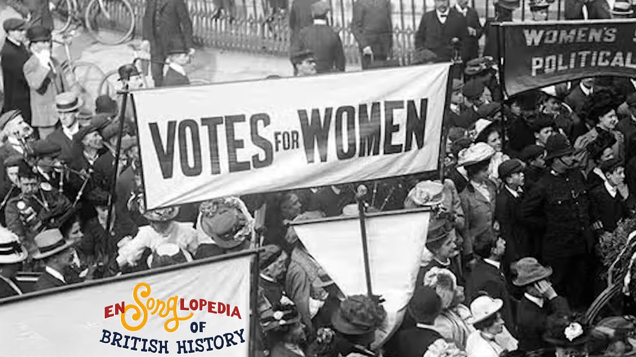 The Suffragette Song, from Ensonglopedia of British History