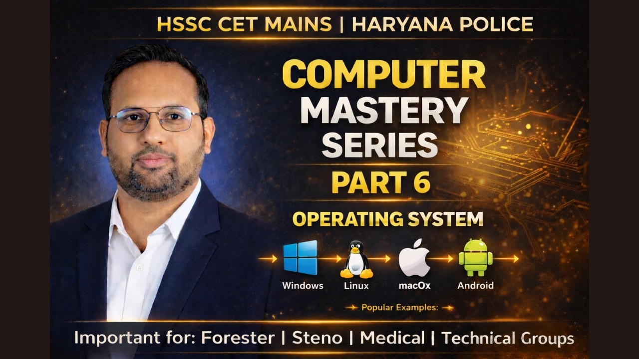 👉 Computer Mastery Series – Part 6 | Operating System (Types & Functions) | CET Mains | HR Police