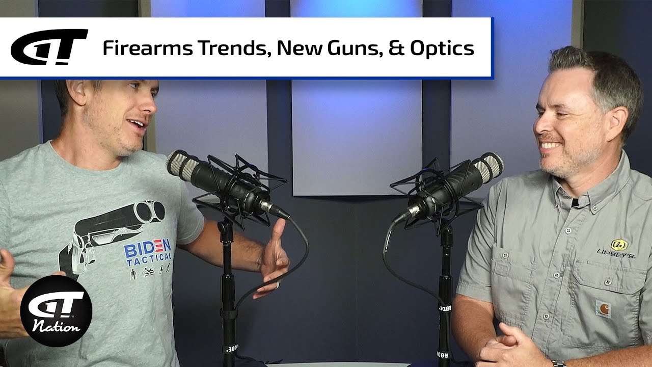 Firearm Trends, New Guns, Optics | Gun Talk Nation