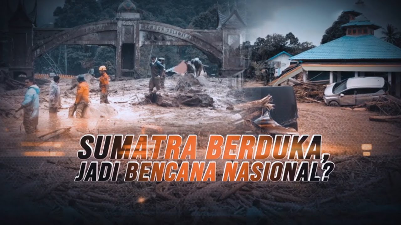 Sumatera Berduka, Jadi Bencana Nasional? | AKIM tvOne