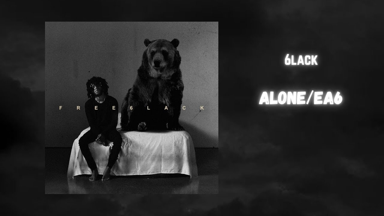 6lack - alone/ea6 (432hz)