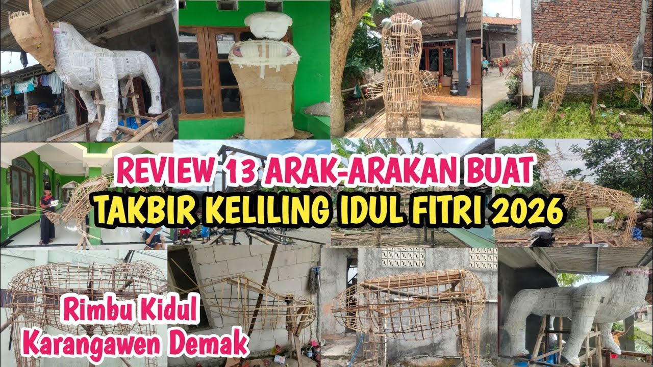 WOW BANYAK BANGET‼️Review Arak-arakan Buat Memeriahkan Takbir Keliling IDUL FITRI 2026