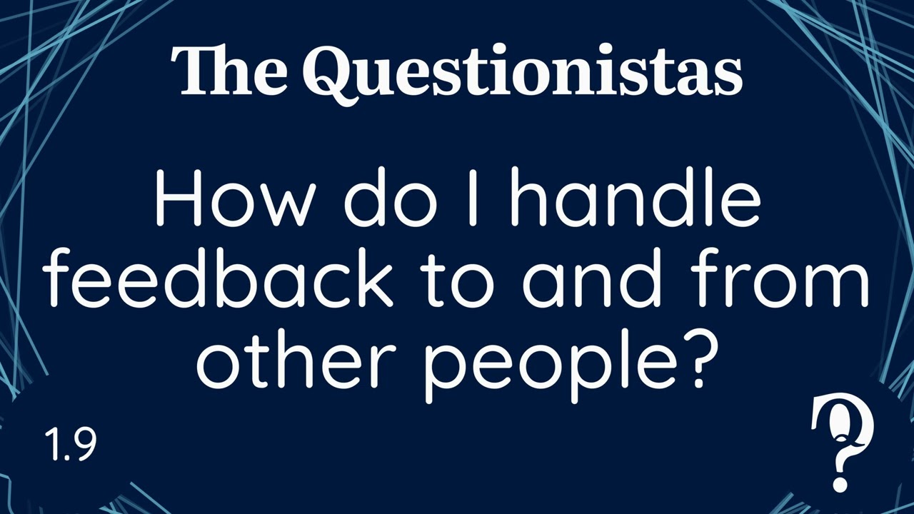 How do I handle feedback to and from other people?