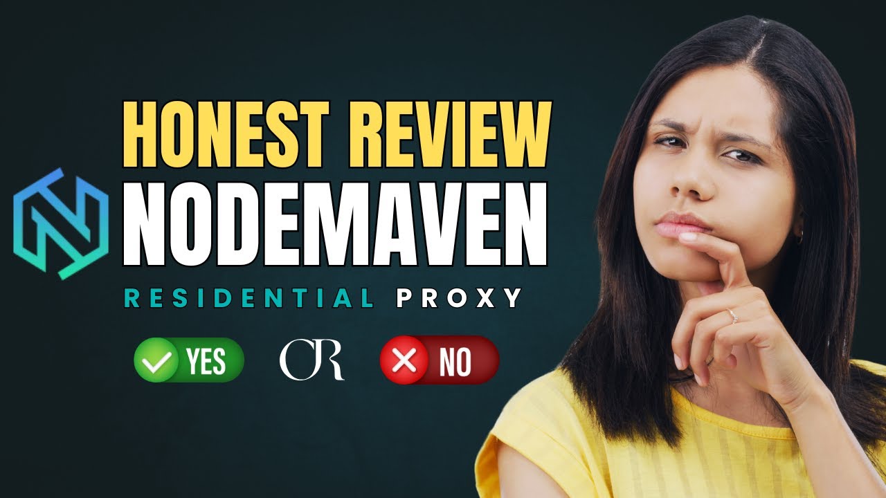 NodeMaven Proxy: Worth It or Not? Full Review