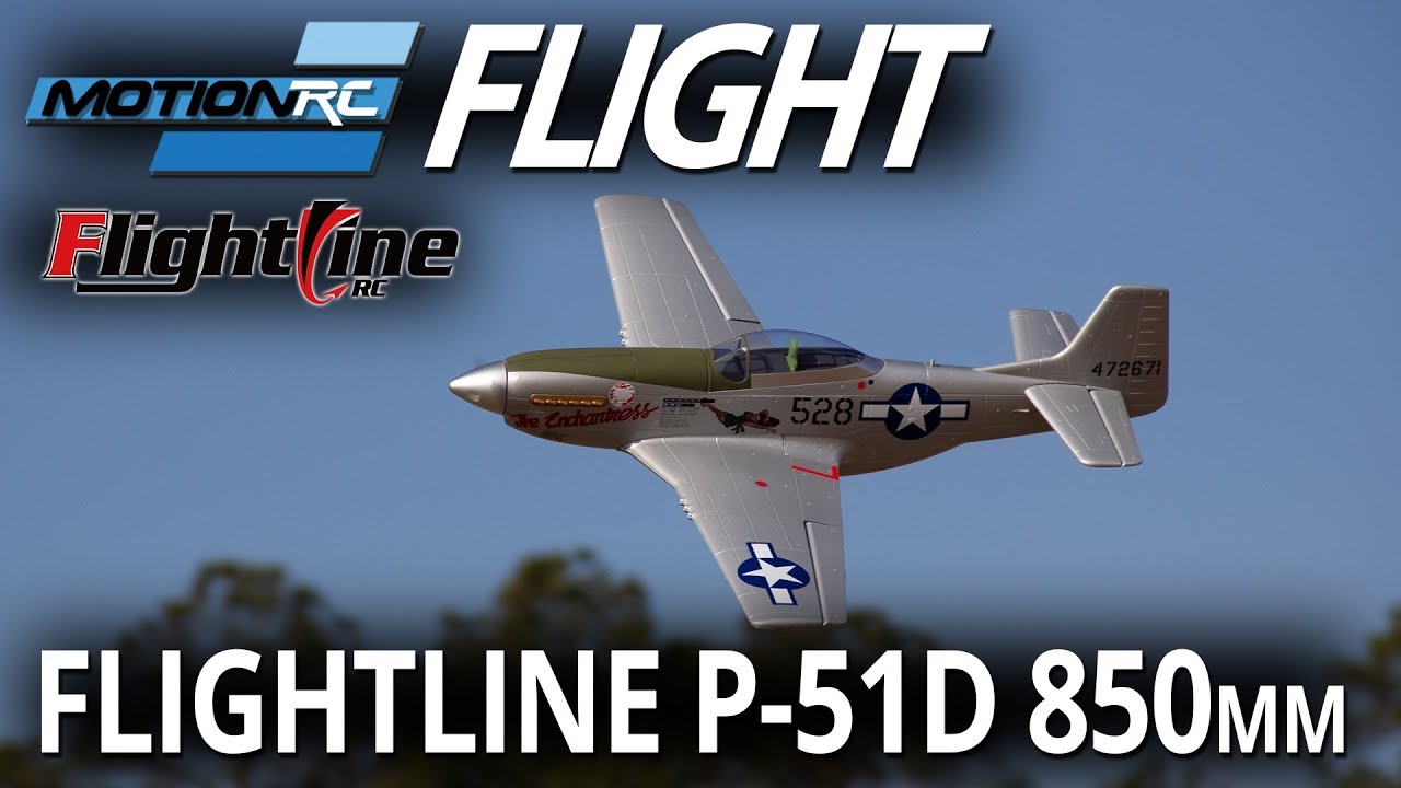 FlightLine P-51D Mustang 850mm - Flight Review - Motion RC