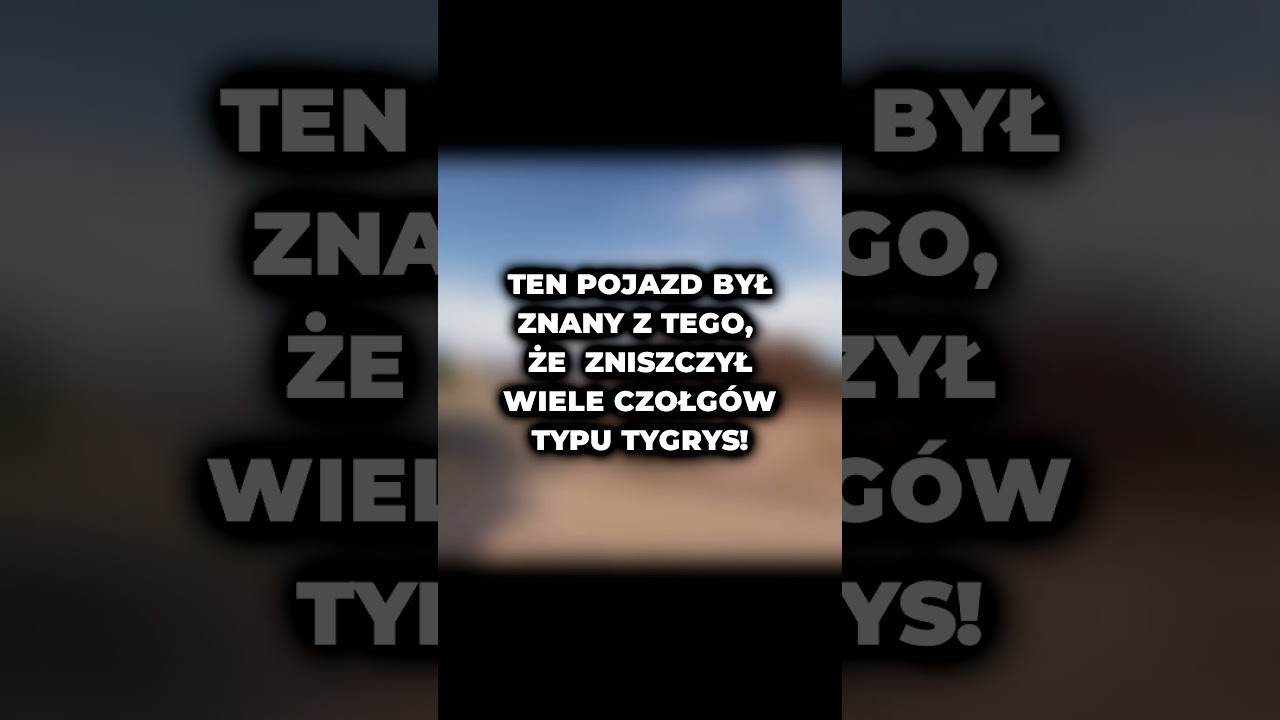 Czy wiesz, że... Ten czołg był postrachem niemieckich Tygrys&oacute;w