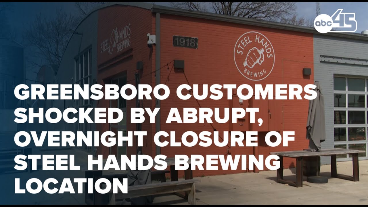 Greensboro customers shocked by abrupt, overnight closure of Steel Hands Brewing location