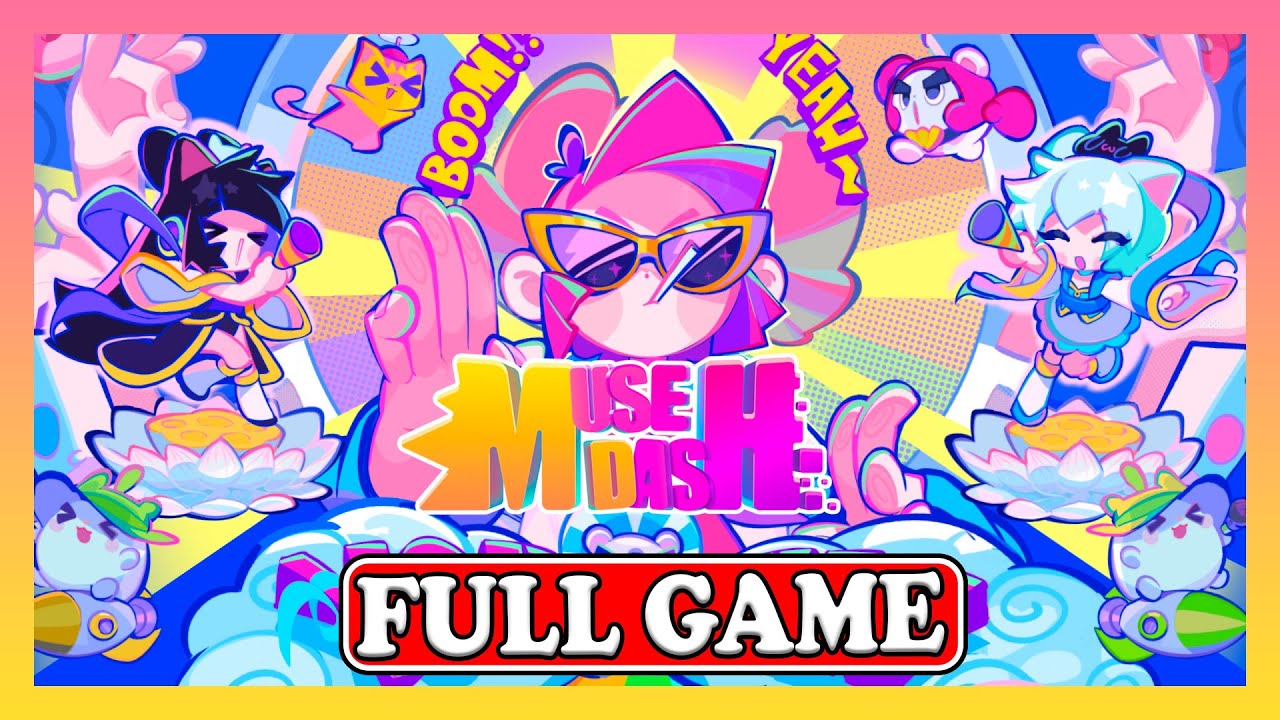 Muse Dash / "Full Game" / Gameplay - English - No Commentary