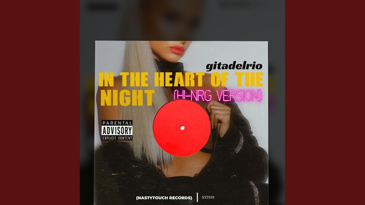 -In The Heart Of The Night(NASTYTOUCH Records)NST039 (feat. Michelle) (Hi-NRG Version)
