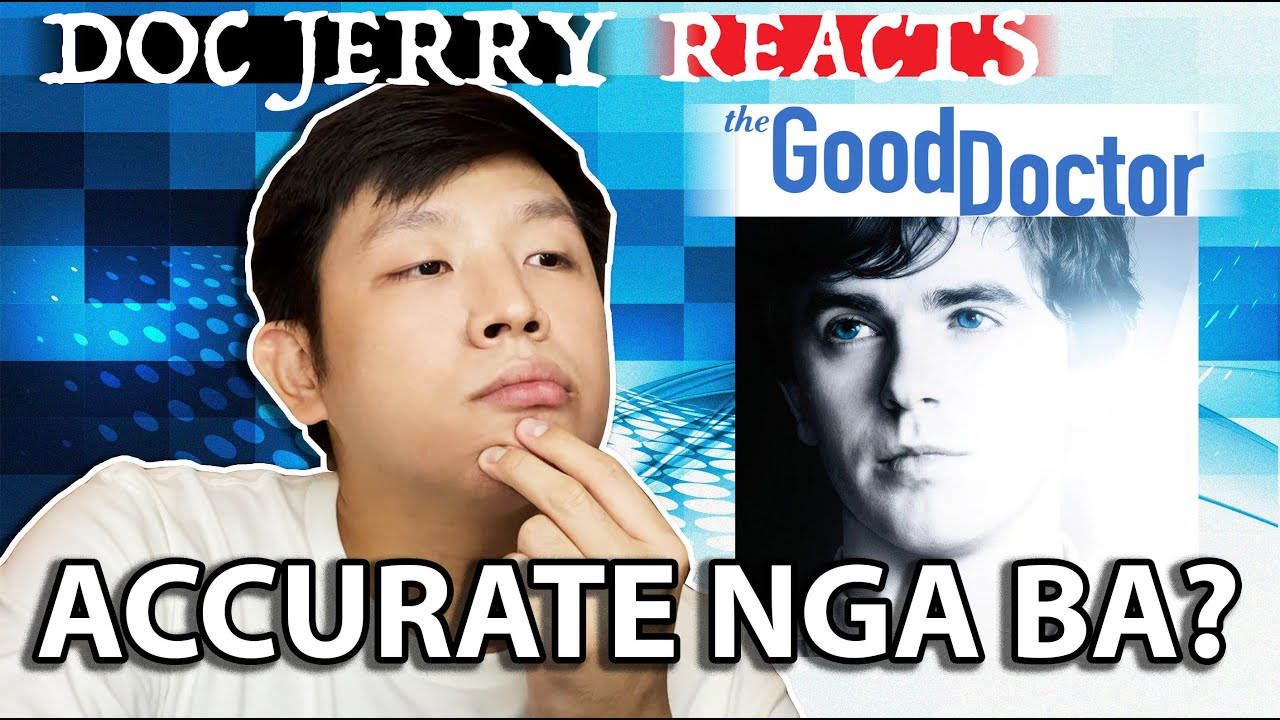 The Most Accurate Medical Show? | Doc Jerry Reacts: THE GOOD DOCTOR