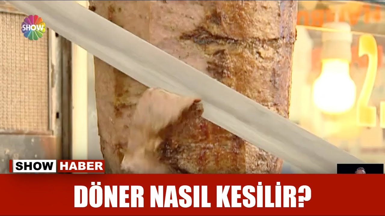 Döner nasıl kesilir?