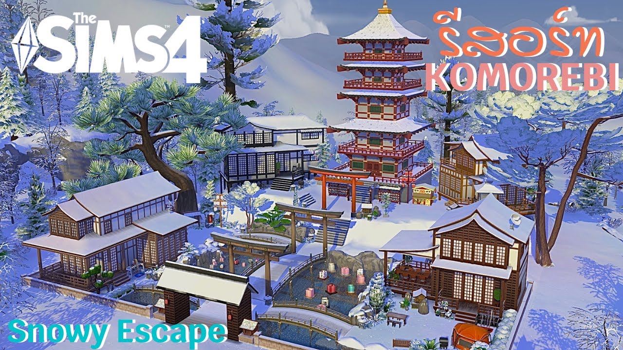 The Sims 4 | สร้างรีสอร์ทบนเขา KOMOREBI🏔 ในภาค Snowy Escape❄️ | Speed Build | TH