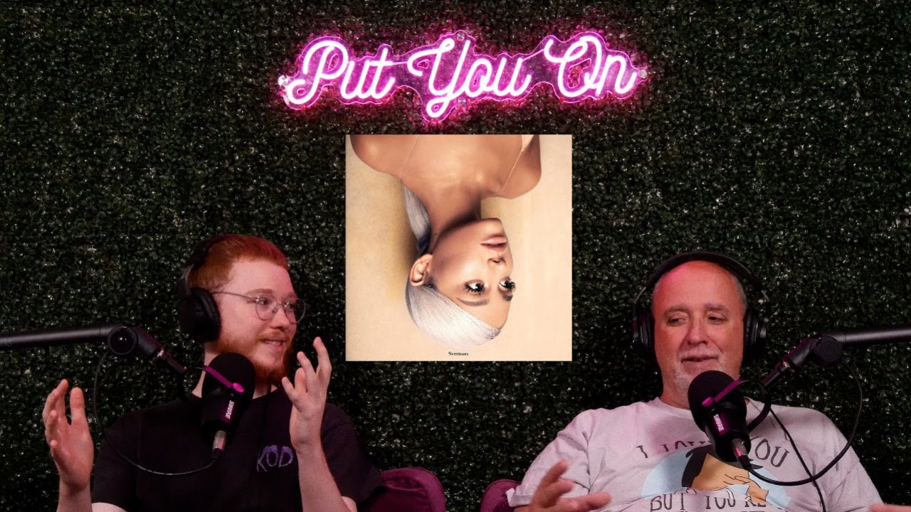 Dad Reacts to Ariana Grande - Sweetener