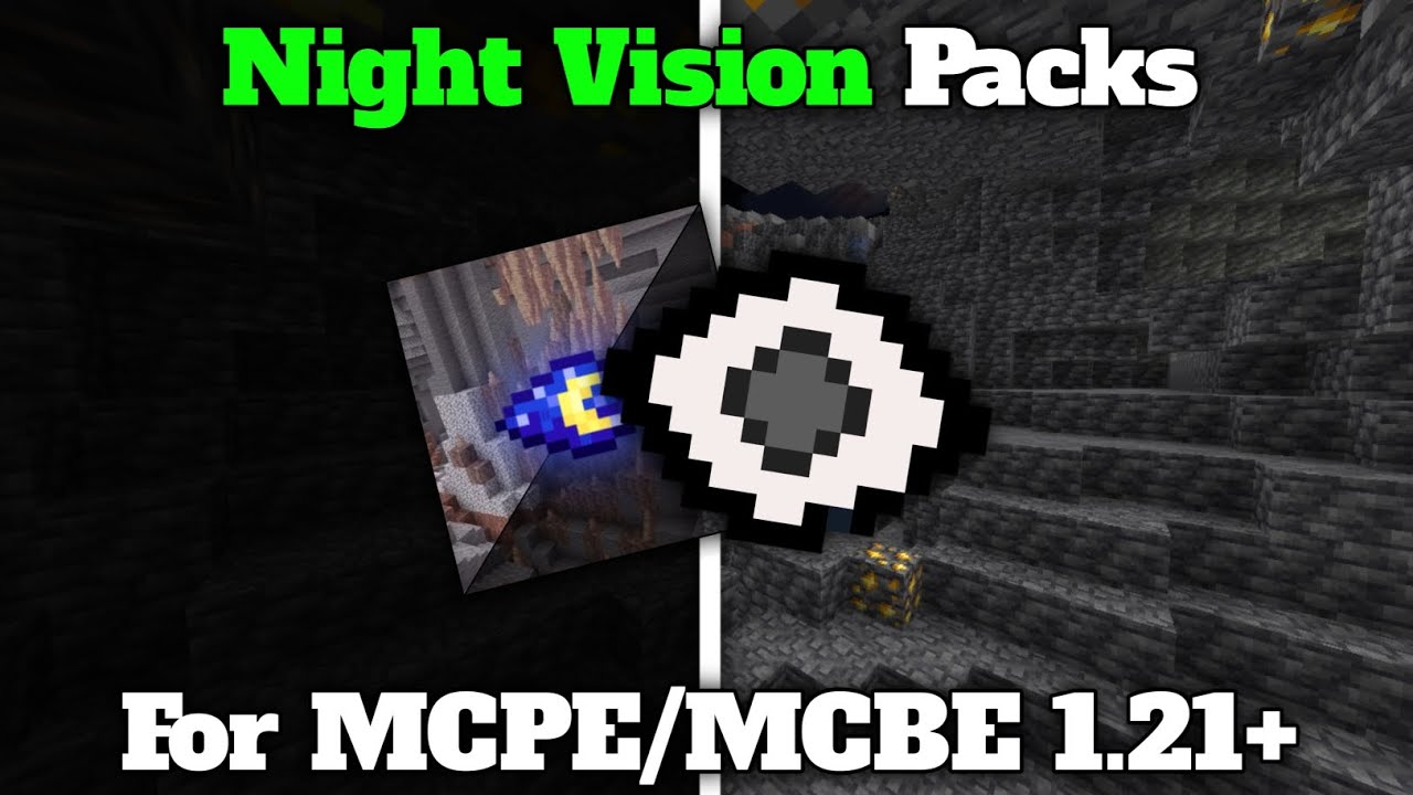 Night Vision Packs For MCPE/MCBE 1.21+