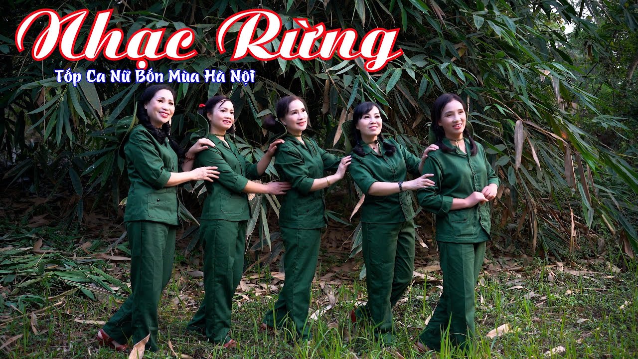Nhạc Rừng/ Tốp Ca Nữ Bốn Mùa Hà Nội