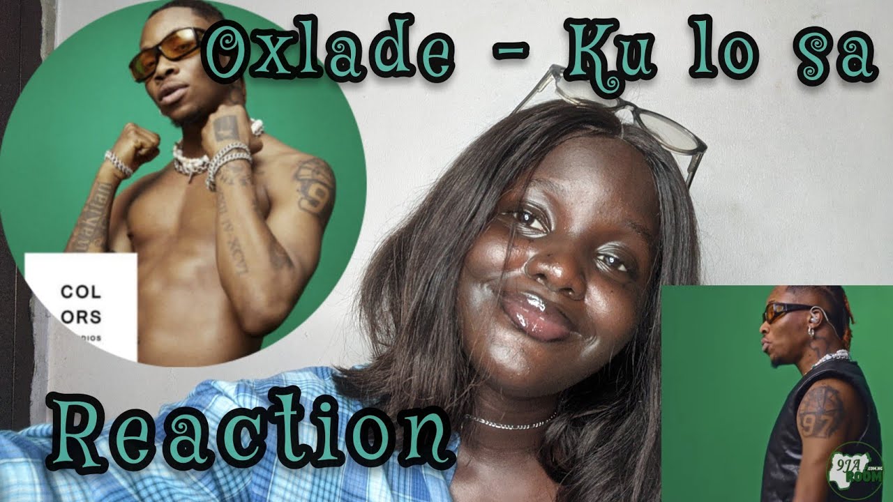 OXLADE - KU LO SA COLORS SHOW REACTION | I'm Obsessed!!!!