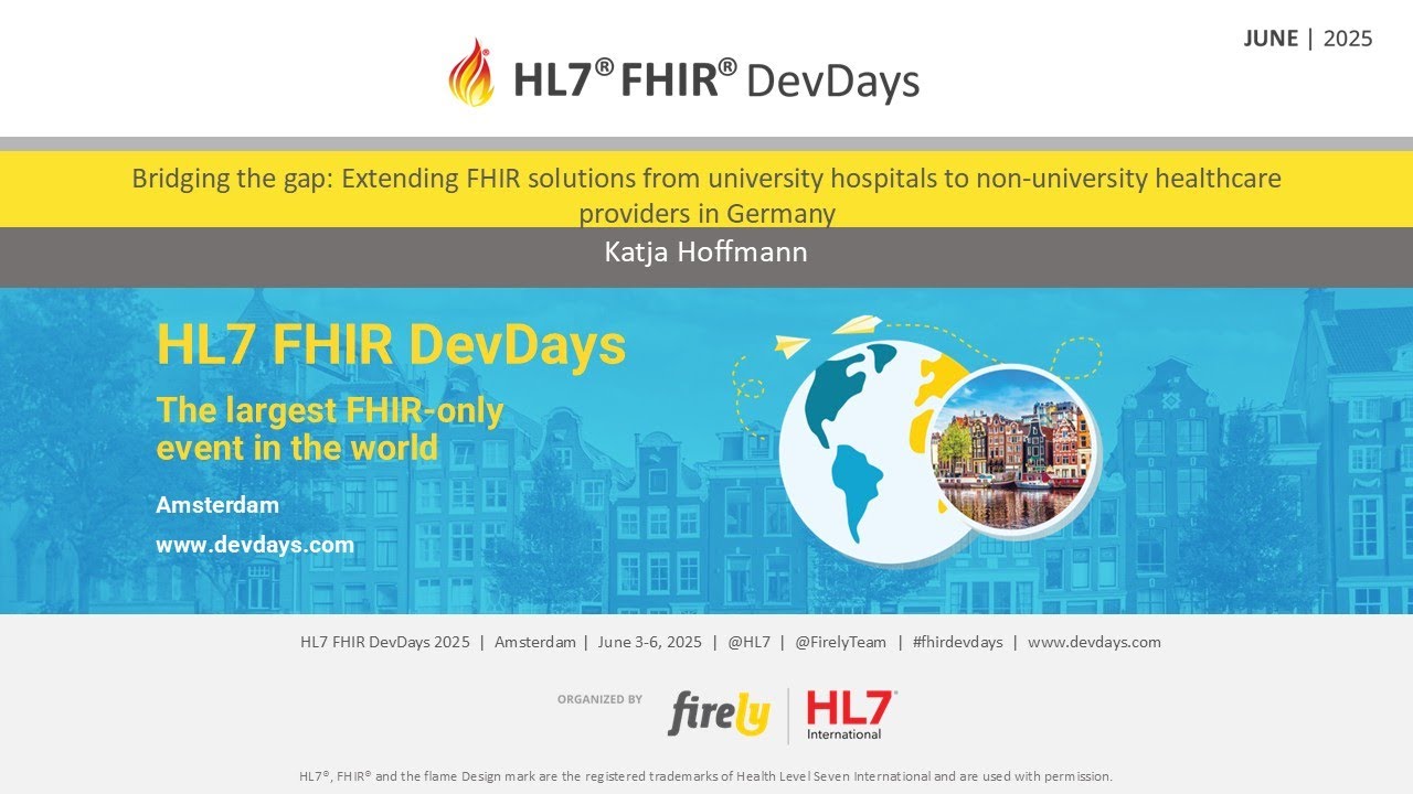 University hospitals to healthcare providers in Germany - Katja Hoffmann | FHIR DevDays 2025