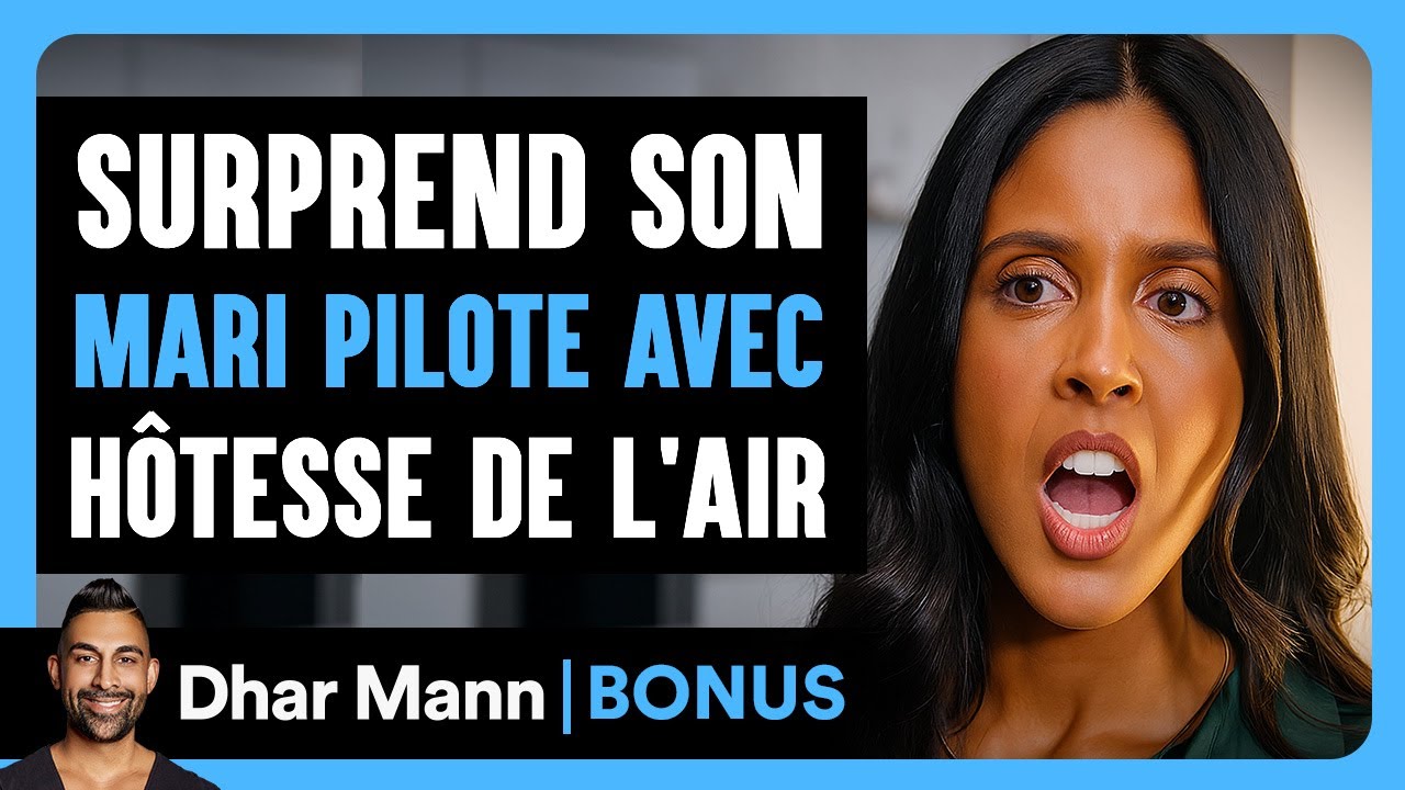 Une Femme Surprend Son Mari Pilote Avec Une Hôtesse De L'air | Dhar Mann Studios