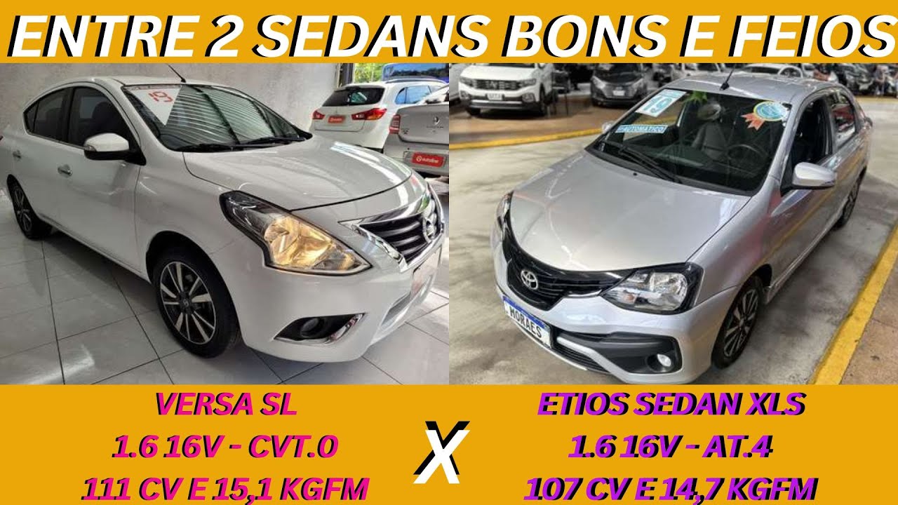 ENTRE 2 CARROS - NISSAN VERSA X TOYOTA ETIOS - O MELHOR CUSTO BENEFICIO ENTRE OS CARROS JAPONESES
