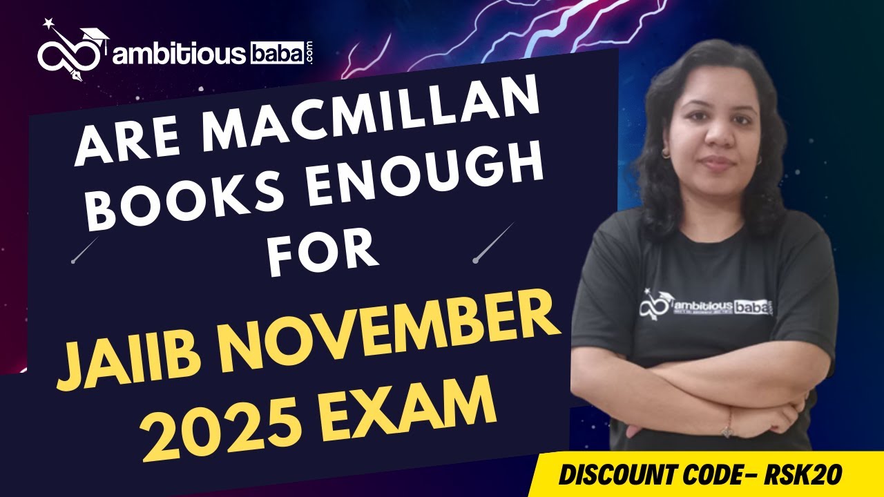 Are Macmillan Books Enough For JAIIB November 2025 Exams  | Ambitious Baba