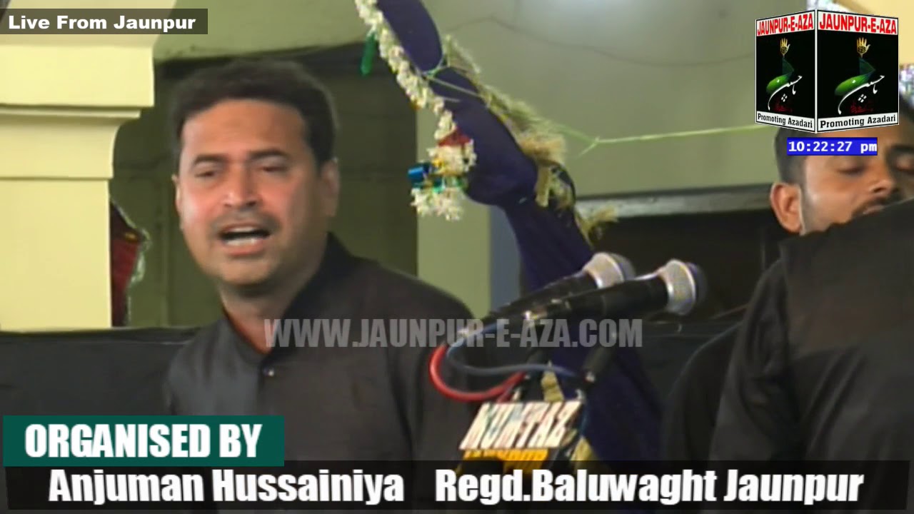 Anjuman Shaida-e-Hussaini | Meman Sadat Bijnor | Shabbedari Maqbool Manzil Jaunpur  2018