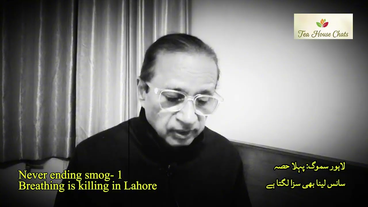 Never Ending Smog-1 Breathing is killing in Lahore لاہورسموگ:1 سانس لینابھی سزا لگتاہے #smoginlahore