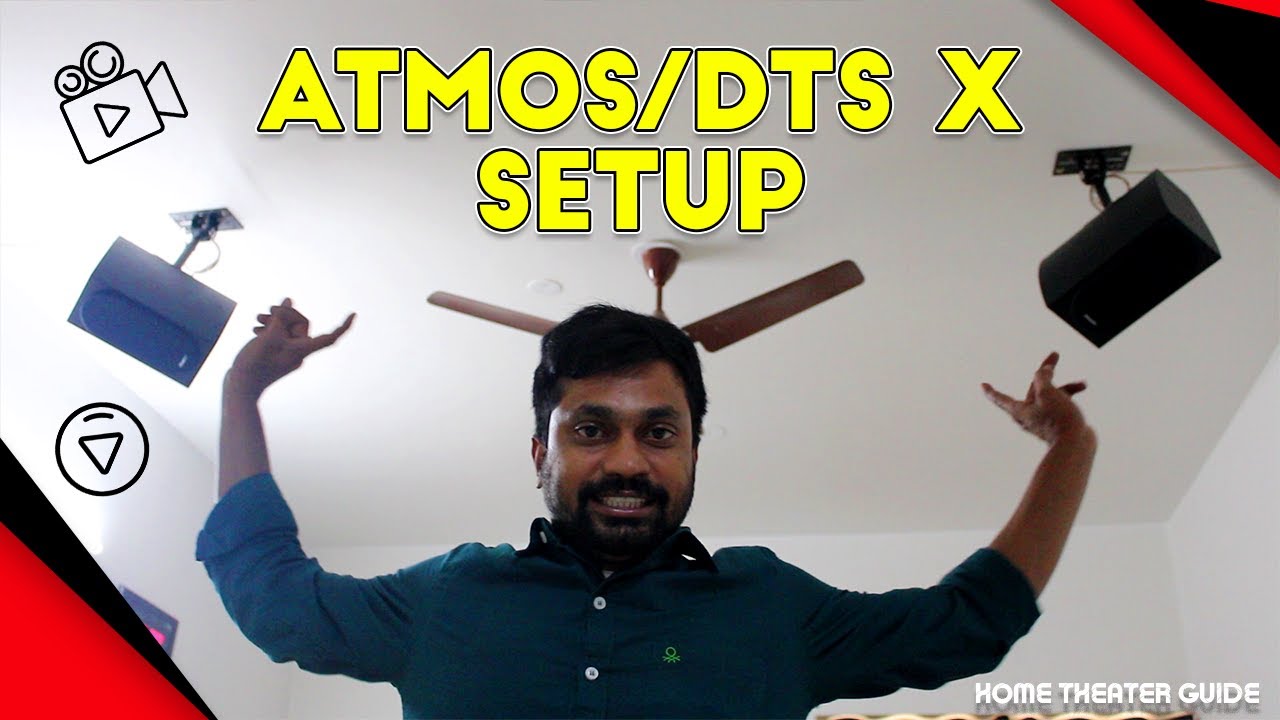 Dolby atmos / Dts X స్పీకర్ సెటప్ & ప్లేస్‌మెంట్ | Dolby Atmos / Dts X Speaker setup & Placement