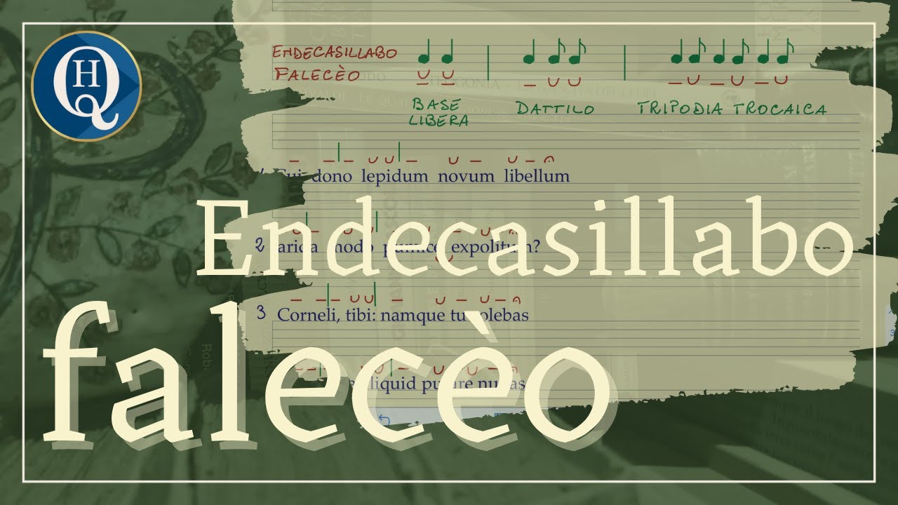 Metrica greca e latina 3: endecasillabo falecèo.