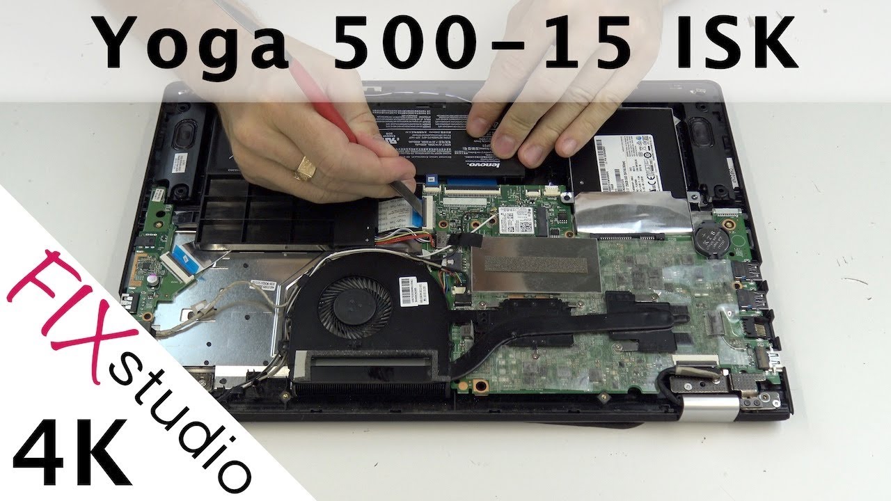 Lenovo Yoga 500-15ISK  - disassemble [4K]
