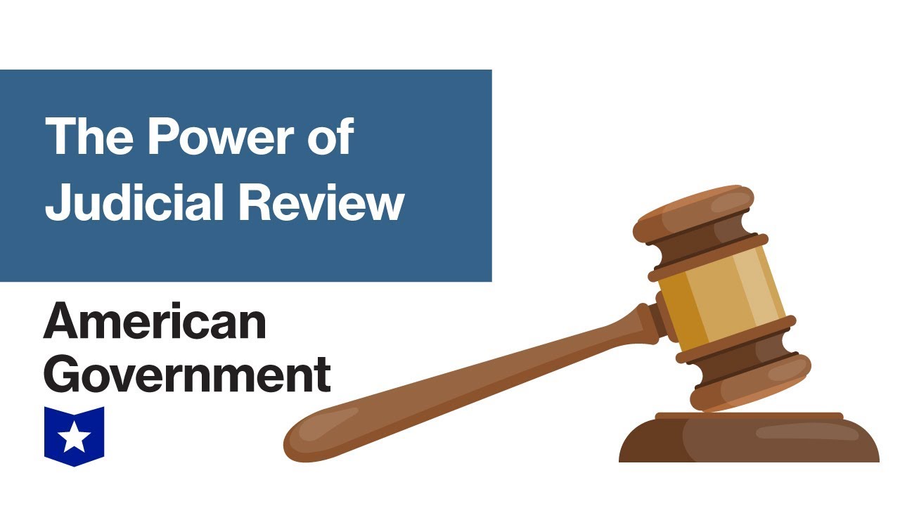 Power of Judicial Review | American Government