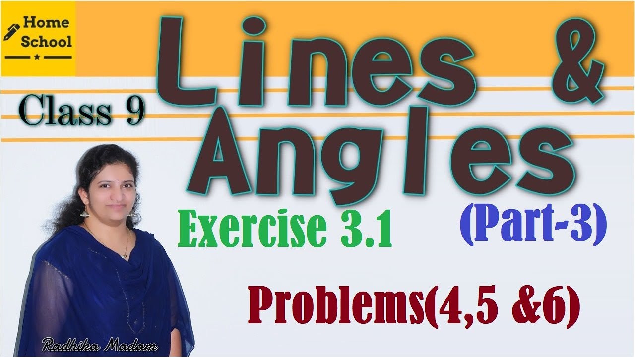 Lines and Angles|Part-3|Class 9|Chapter 3|Exercise-3.1|Problems(4,5 &6)|NCERT/CBSE