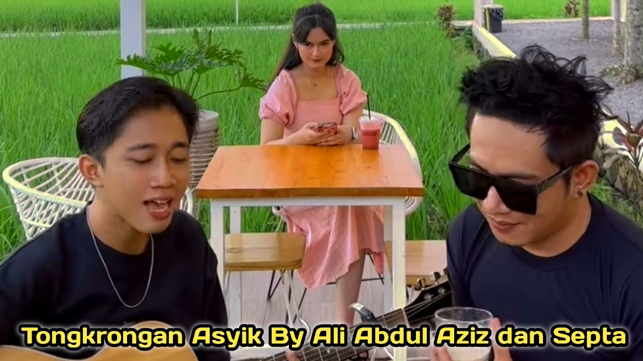 TONGKRONGAN ASYIK BY ALI ABDUL AZIZ dan SEPTA #aliabdulaziz #septa #aliabdul #stecustecu #viralvideo