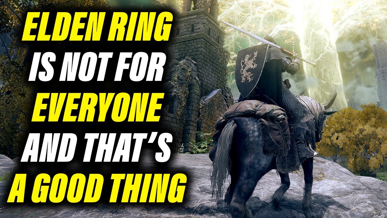 Elden Ring is Not for Everyone and That's a Good Thing (No Spoilers)