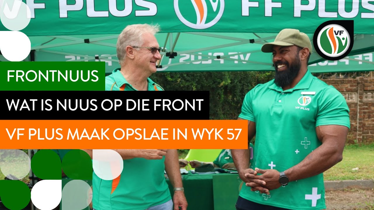 VF Plus maak opslae in Wyk 57