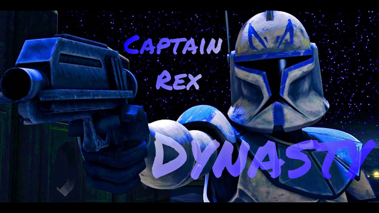 Captain Rex Tribute: Dynasty