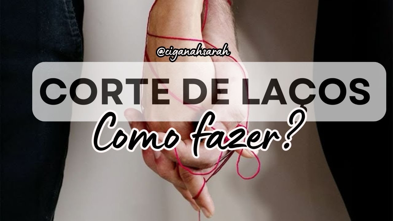 COMO FAZER CORTE SE LAÇOS | #espiritualidade #magia