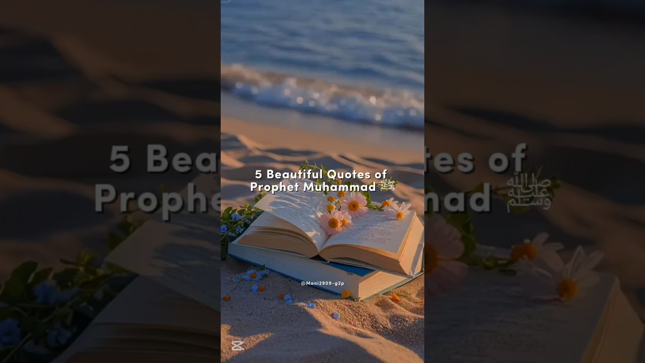 5 beautiful quotes of prophet Muhammad SAW 🌸✨ #prophetMuhammadSAW #hadith #quotes #viralfypシ