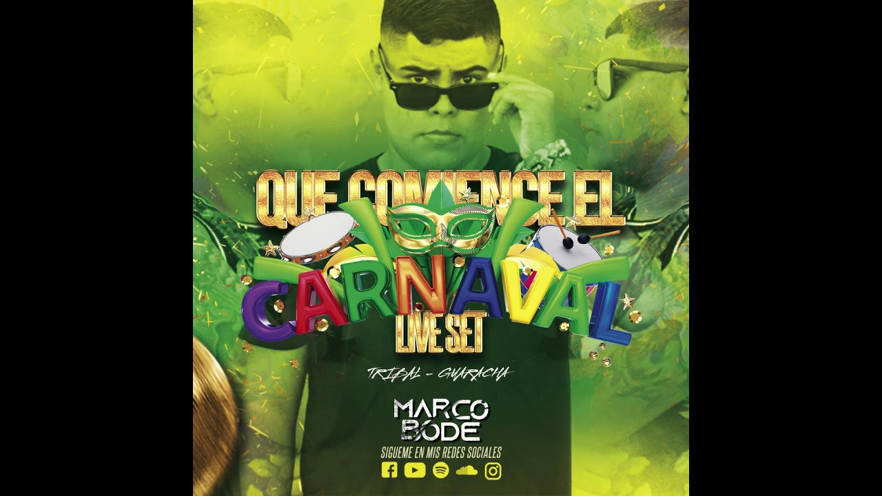 Marco Bode - Que Comience El Carnaval - Live Set - Tribal -Guaracha 2021 Fresong #Guaracha2021