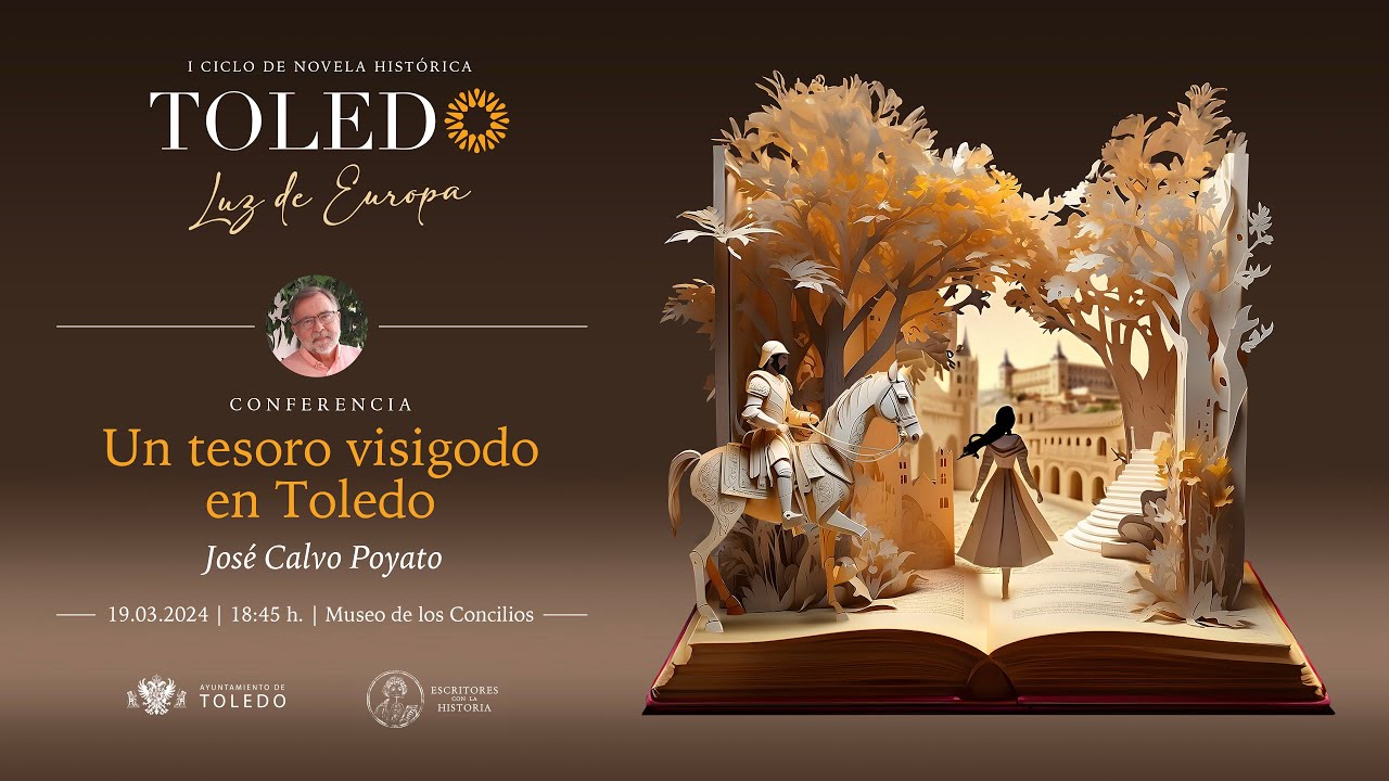 Un tesoro visigodo en Toledo por el escritor José Calvo Poyato