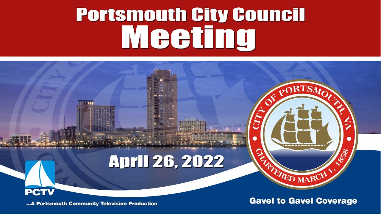Portsmouth City Council Meeting April 26, 2022 Portsmouth Virginia