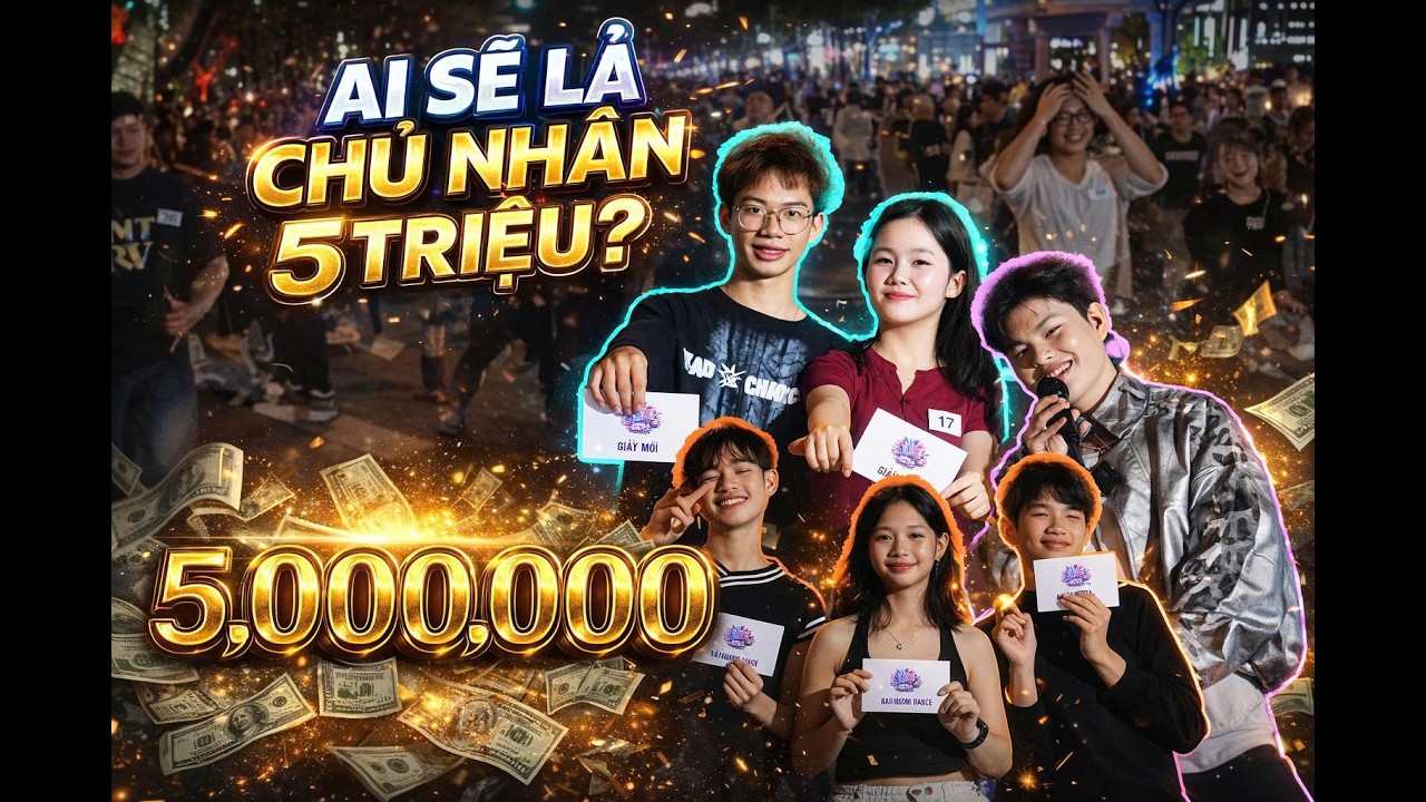 🔥 Nhảy là có tiền! Bạn dám thử không? 5 TRIỆU ĐỒNG đang chờ!