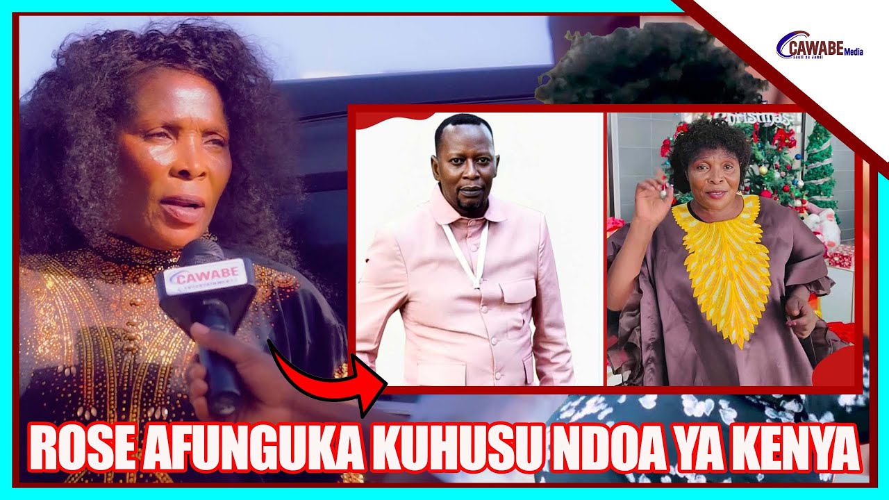 ROSE MUHANDO AFUNGUKA KUHUSU NDOA YA KENYA | SIJAOLEWA