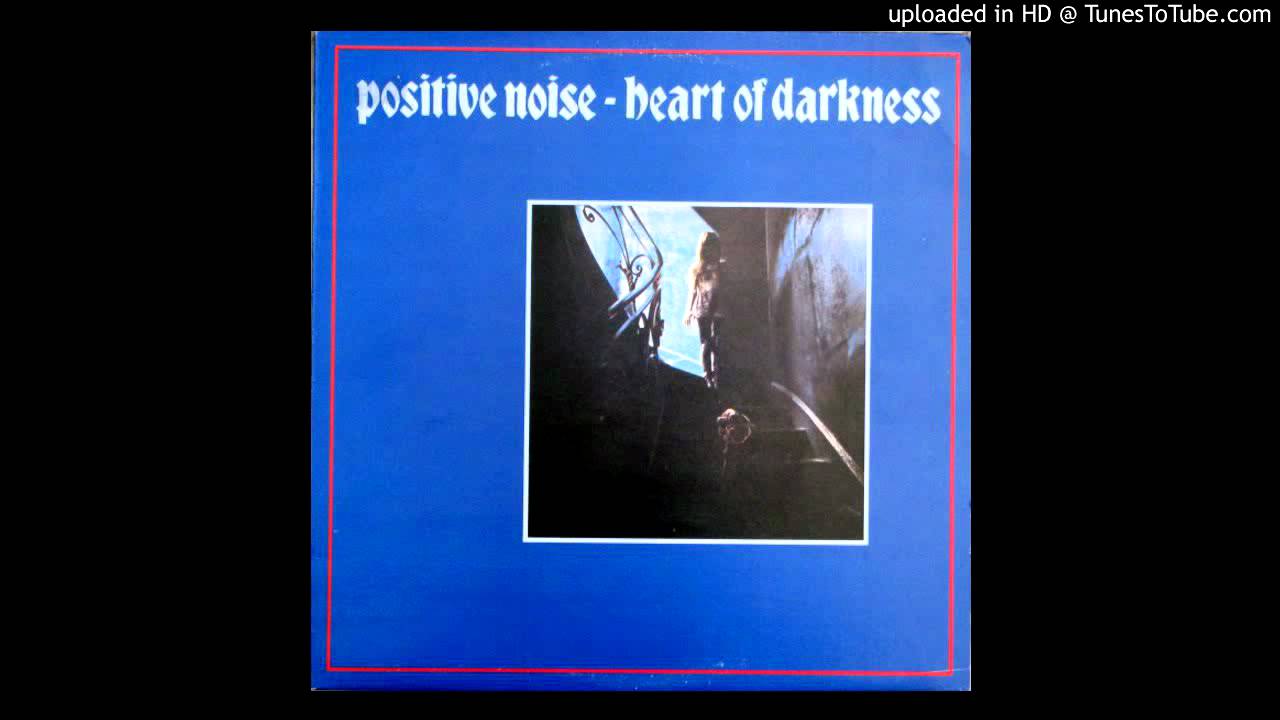 Positive Noise - Treachery