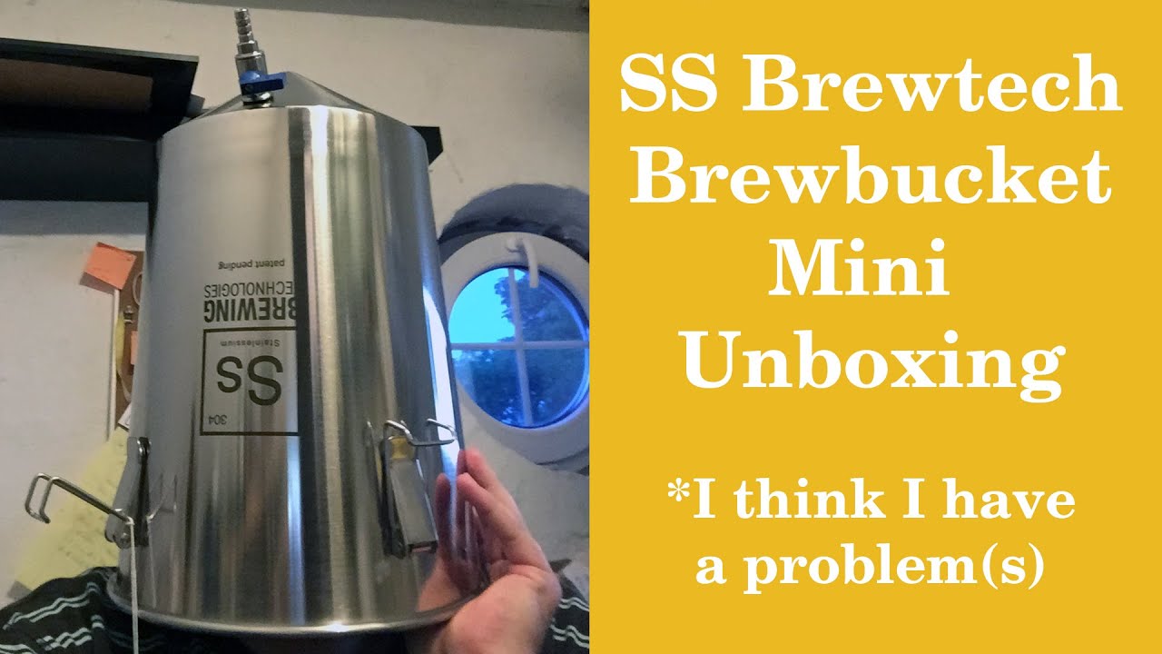 SS Brewing Technologies Brewbucket Mini Unboxing