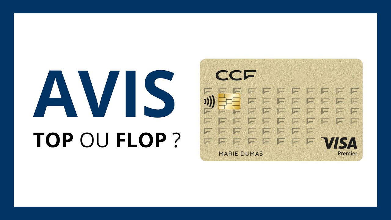 CARTE VISA PREMIER du CCF : Test & Avis (Avantages & Inconvénients de cette Carte Bancaire)